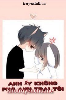 ANH ẤY KHÔNG PHẢI ANH TRAI TÔI