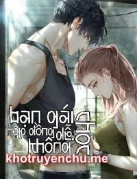 Bạn Gái Hợp Đồng Không Dễ Chọc