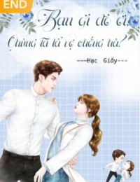 Bạn Gì Đó Ơi, Chúng Ta Là Vợ Chồng Hả