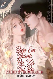 Biến Em Thành Bà Xã Tài Ba - Trương Tường Thiên Vi