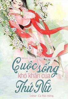 Cuộc Sống Khó Khăn Của Thứ Nữ
