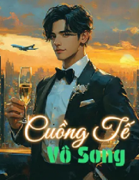 Cuồng Tế Vô Song - Trương Thiên (FULL)