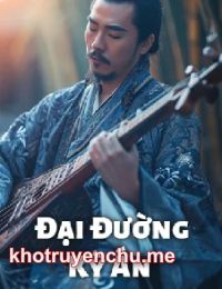 Đại Đường Kỳ Án - Dương Thủ Văn (FULL)