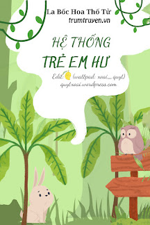 Hệ Thống Trẻ Em Hư