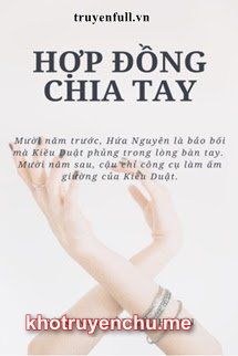Hợp Đồng Chia Tay - Kiều Duật - Hứa Nguyên