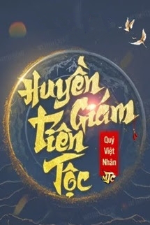 Huyền Giám Tiên Tộc - Quý Việt Nhân