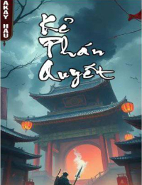 Kẻ Phán Quyết - Akay Hau