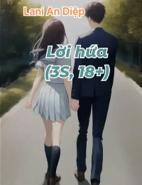 Lời Hứa (3S, 18+)