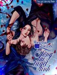 Mang Thai Bảo Bối Của Tổng Tài Tuyệt Tình - Nhan Lam - Lăng Tử Quân