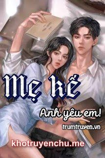 Mẹ Kế! Anh Yêu Em - Đường Gia Thiên
