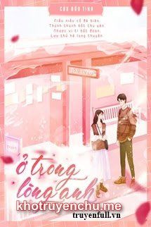 Ở Trong Lòng Anh