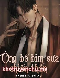 Ông Bố Bỉm Sữa Chiến Thần - Ngô Đình Khải