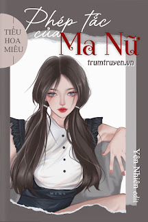 Phép Tắc Của Ma Nữ