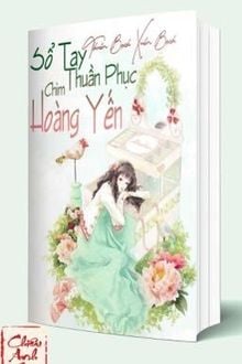 Sổ Tay Thuần Phục Chim Hoàng Yến