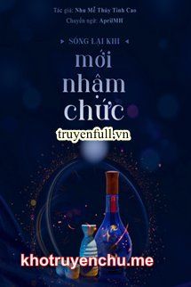Sống Lại Khi Mới Vừa Nhập Chức