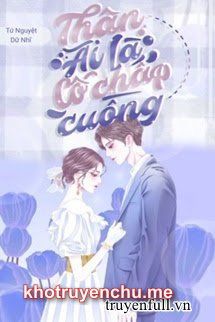 Thân Ái Là Cố Chấp Cuồng