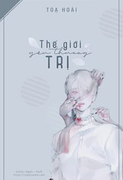 Thế Giới Yêu Thương Trị