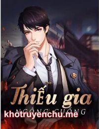 Thiếu gia ngông cuồng – Tần Minh (truyện full) - tác giả: Kim Lân