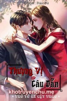Thượng Vị Câu Dẫn - Tô Mông
