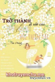 Trở Thành Dì Nhỏ Của Pháo Hôi Thiên Tài