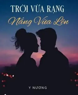 Trời Vừa Rạng Nắng Vừa Lên
