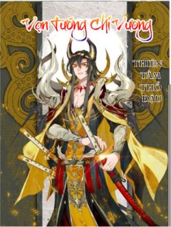 Vạn Tướng Chi Vương - Truyện Chữ