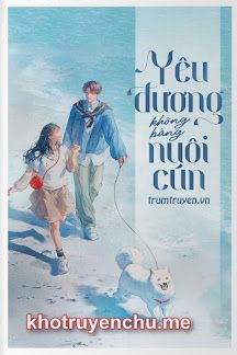 Yêu Đương Không Bằng Nuôi Cún